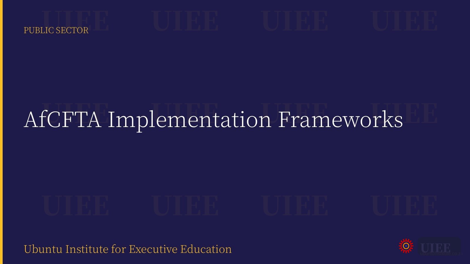 AfCFTA Implementation Frameworks